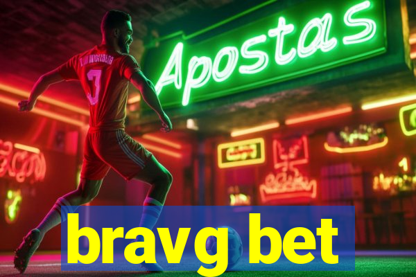 bravg bet